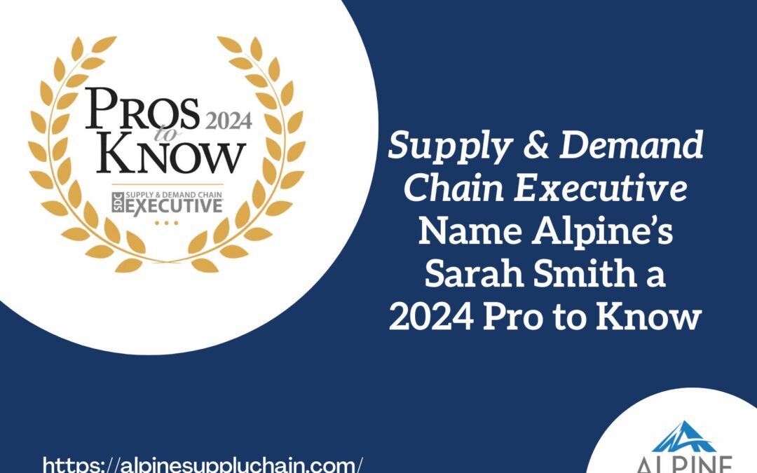 Supply & Demand Chain Executive Name Sarah Smith a 2024 Pro to Know