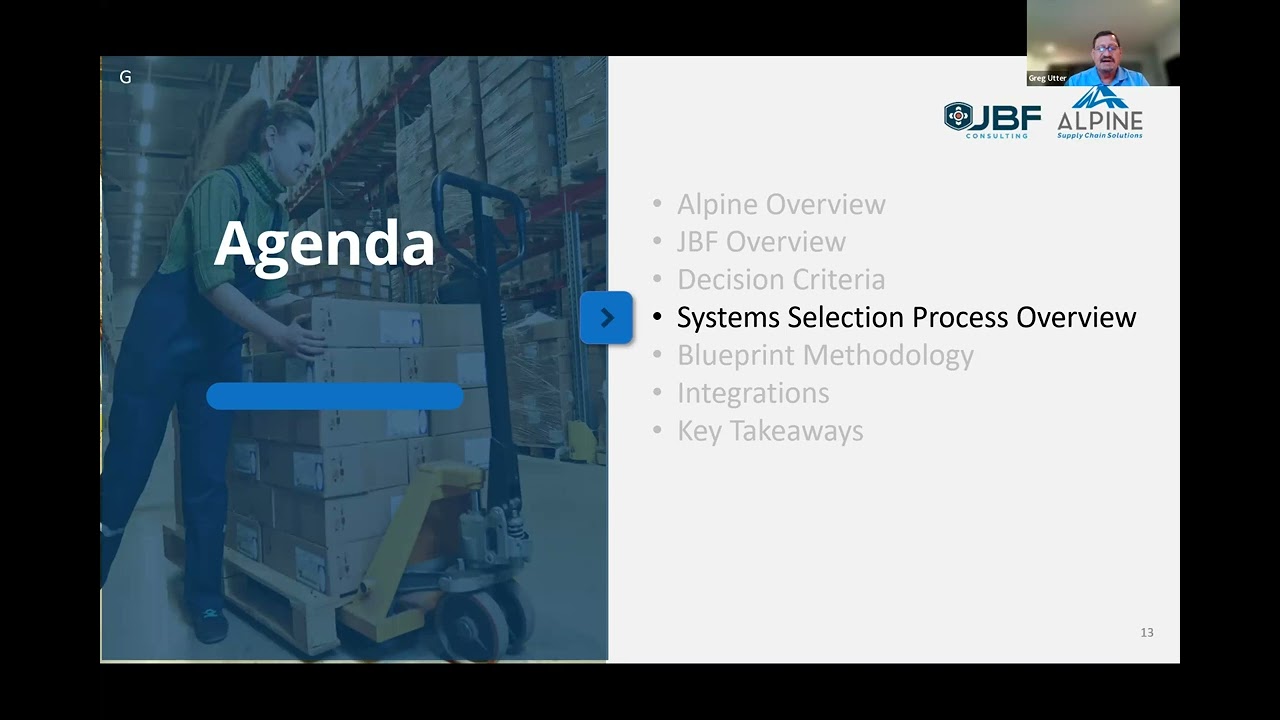 resentation slide showing agenda for a warehouse systems selection process overview, featuring a worker moving stacked boxes on a pallet jack in a warehouse, with the JBF Consulting and Alpine Supply Chain Solutions logos.